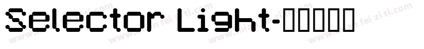 Selector Light字体转换